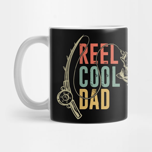 Reel Cool Dad Fisherman Daddy Father's Day Gifts Fishing by The Design Catalyst